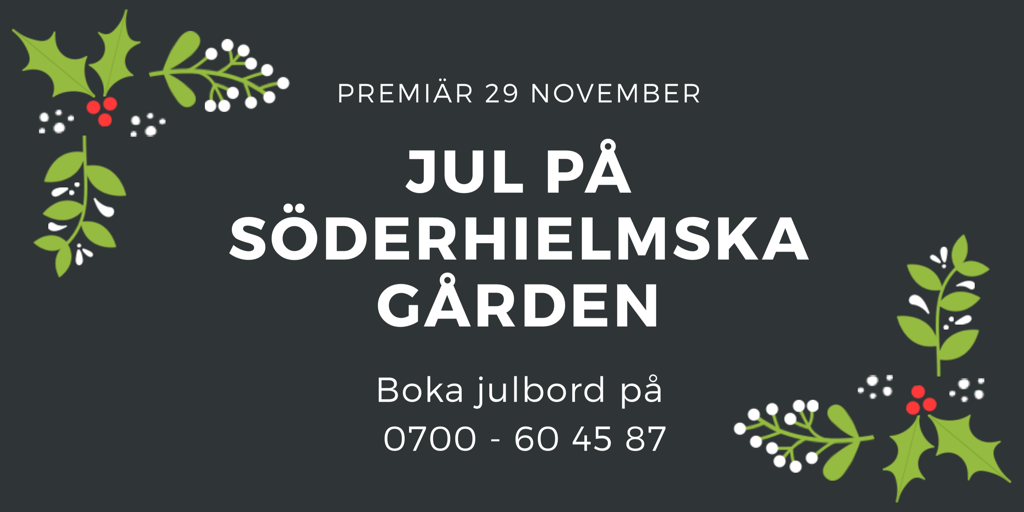 söderhielmska julbord Julbord | Söderhielmska Gården